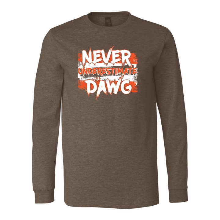 Never Underestimate The Dawg - Long Sleeve Tee for wholesale by Mistakes on The Lake