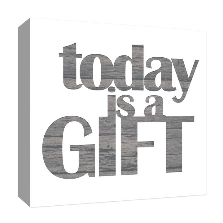 Today Is A Gift 22'' x 22'' Canvas Wall Art for wholesale by PTM Images