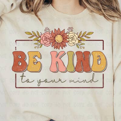 Sassy and Sublime - Vendita all'ingrosso Decalcomania a sublimazione - Sii gentile con il trasferimento della tua mente0