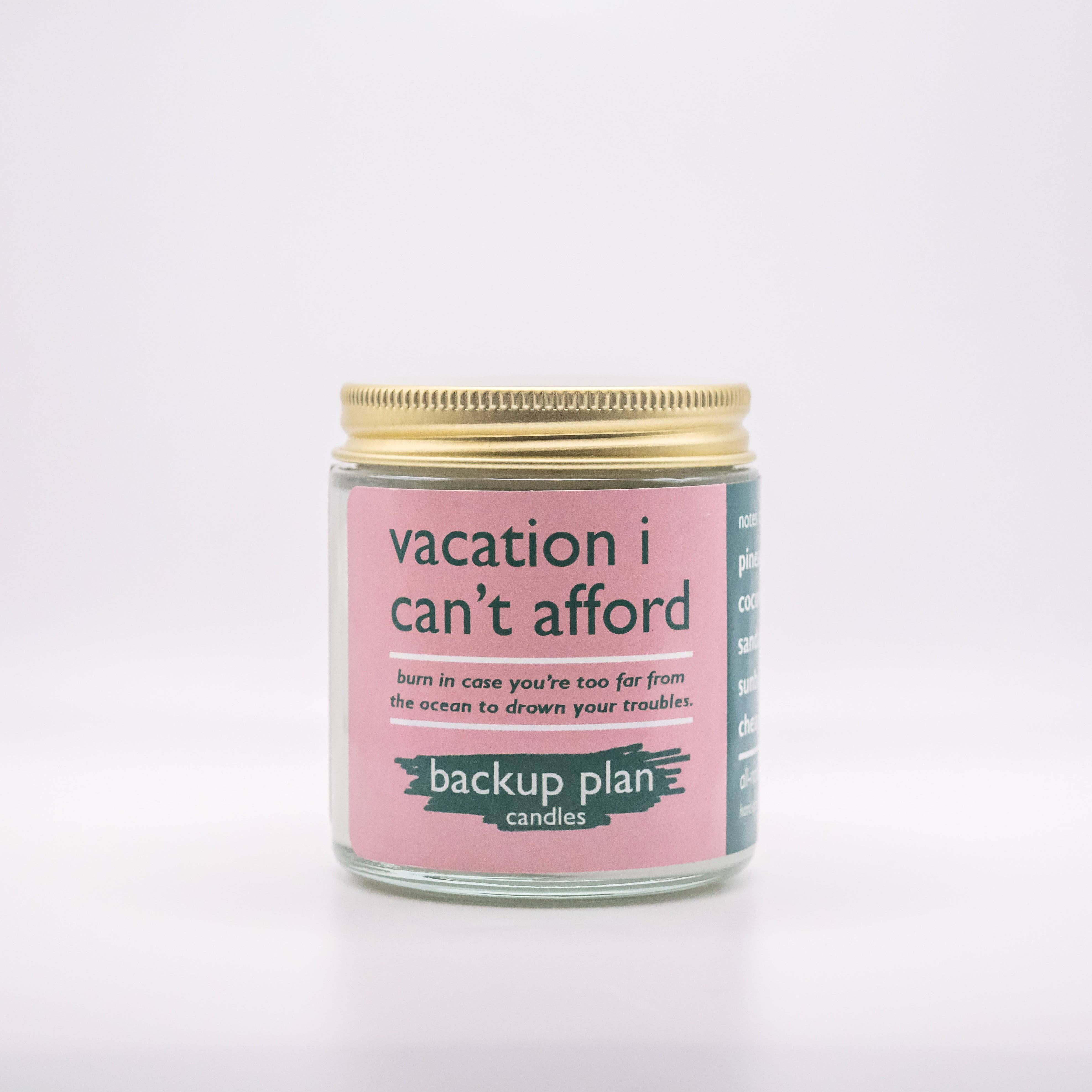 Backup Plan Candles - Wholesale Jar/Filled Candle - vacation i can't afford4