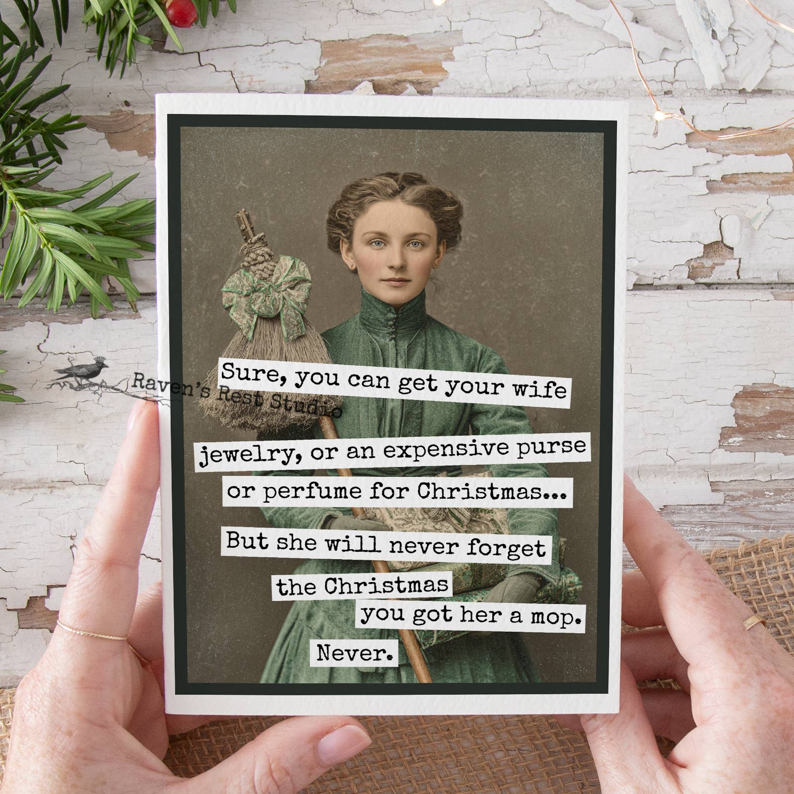 Raven's Rest Studio - Wholesale Christmas Card - Unconventional Funny Christmas Card. Never Forget the Mop.