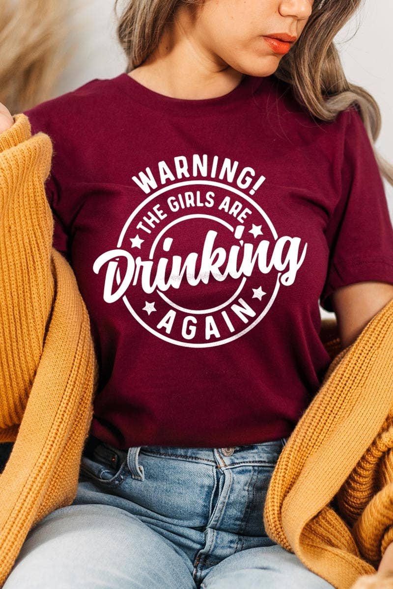 COLORBEAR - Wholesale T-Shirt (Graphic) - Women's - WARNING! THE GIRLS ARE DRINKING AGAIN Graphic Tee15