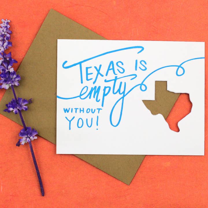 Texas is Empty | Letterpress Die-Cut Greeting Card for wholesale by Color Box Design & Letterpress