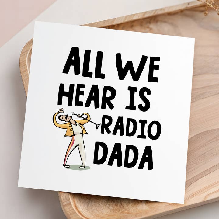 All we hear is radio Dada Greeting Card for wholesale by The Crafty Giraffe