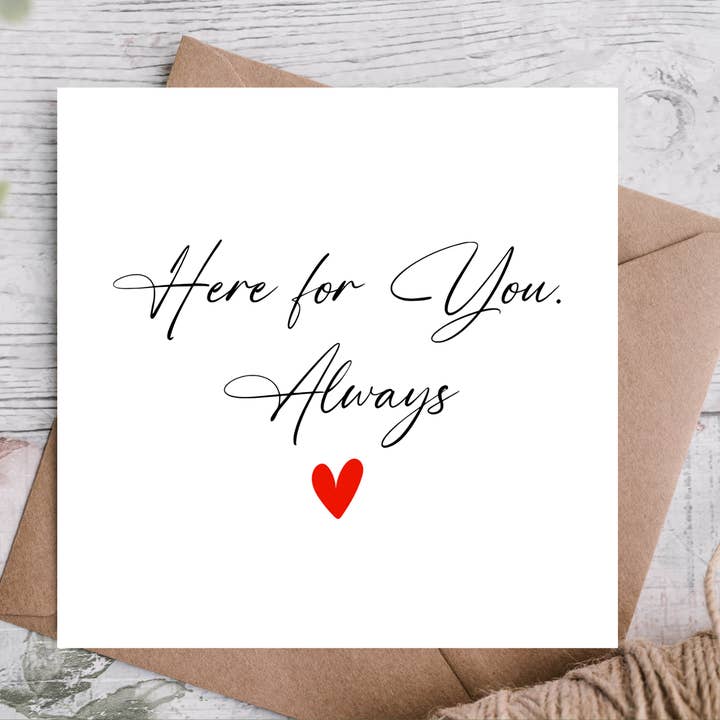 Here for You Always Card | Sympathy Card for wholesale by Highgrove Cards