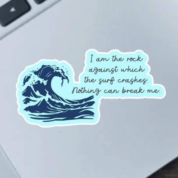 I Am The Rock Against Which The Surf Crashes 2.5" Sticker for wholesale by Fable and Flame Co.