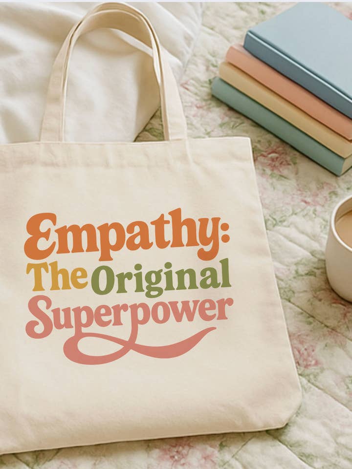 Empathy: The Original Superpower Tote Bag for wholesale by Hilarious Humanitarian