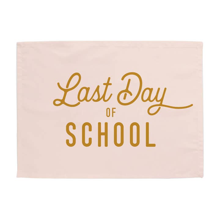 Last Day of School Banner for wholesale by Hunny Prints