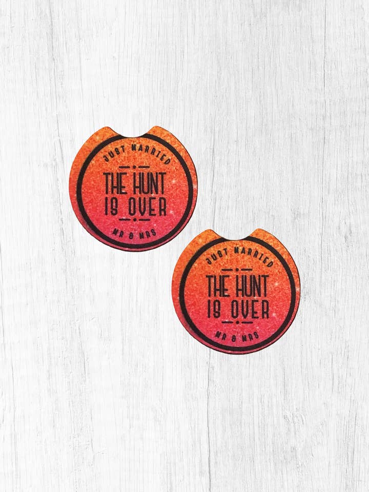 The Hunt is Over Car Coasters for wholesale by Tanya Leigh Creations