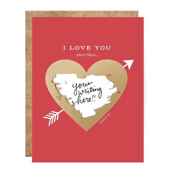 Inklings Paperie - Vendita all'ingrosso Biglietti d'amore - Biglietto gratta e vinci con scritta «Love You More Than»