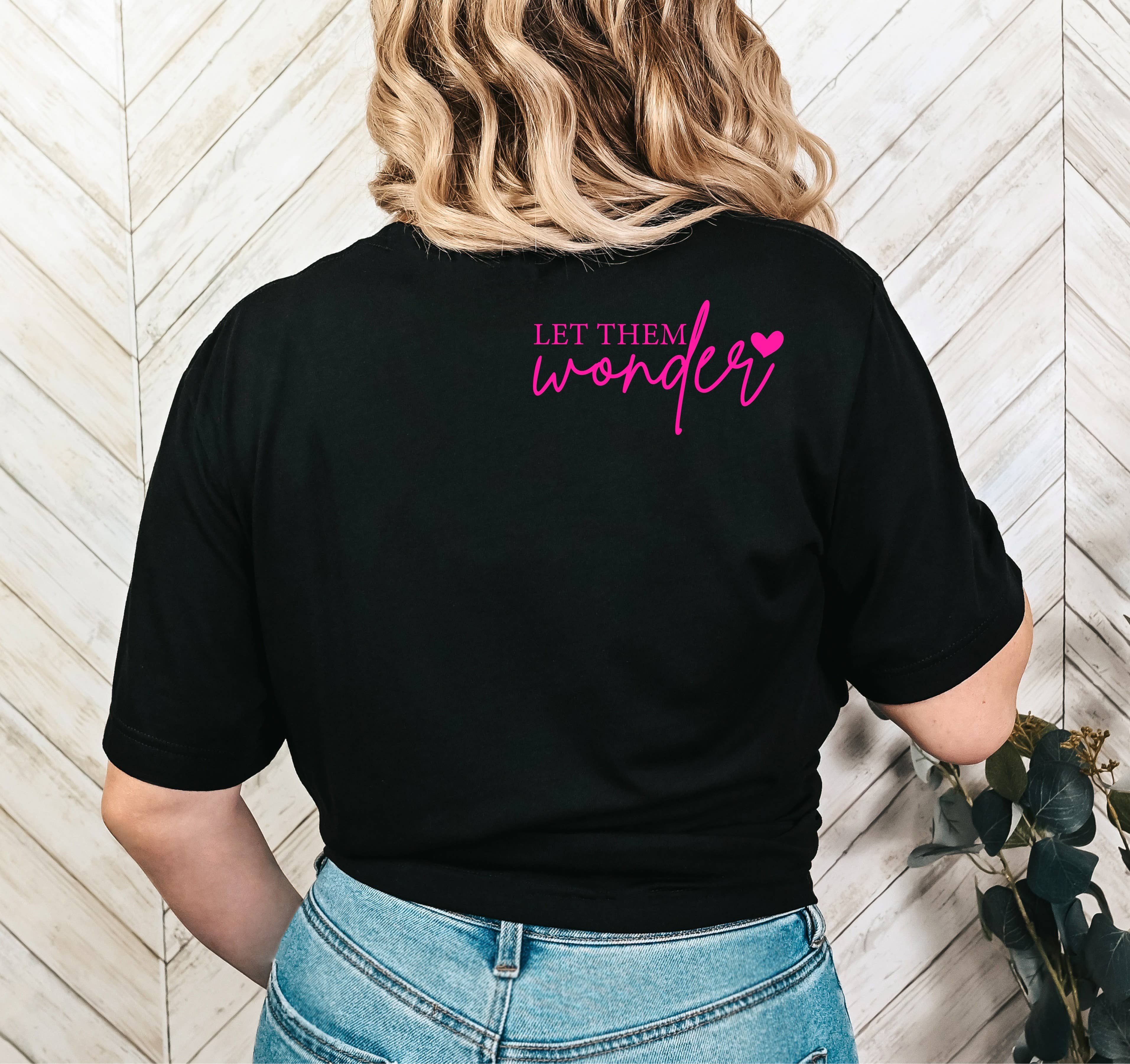 Krazy Kloset - Vente T-shirt sérigraphié – femme - Laissez-les s'émerveiller *A11