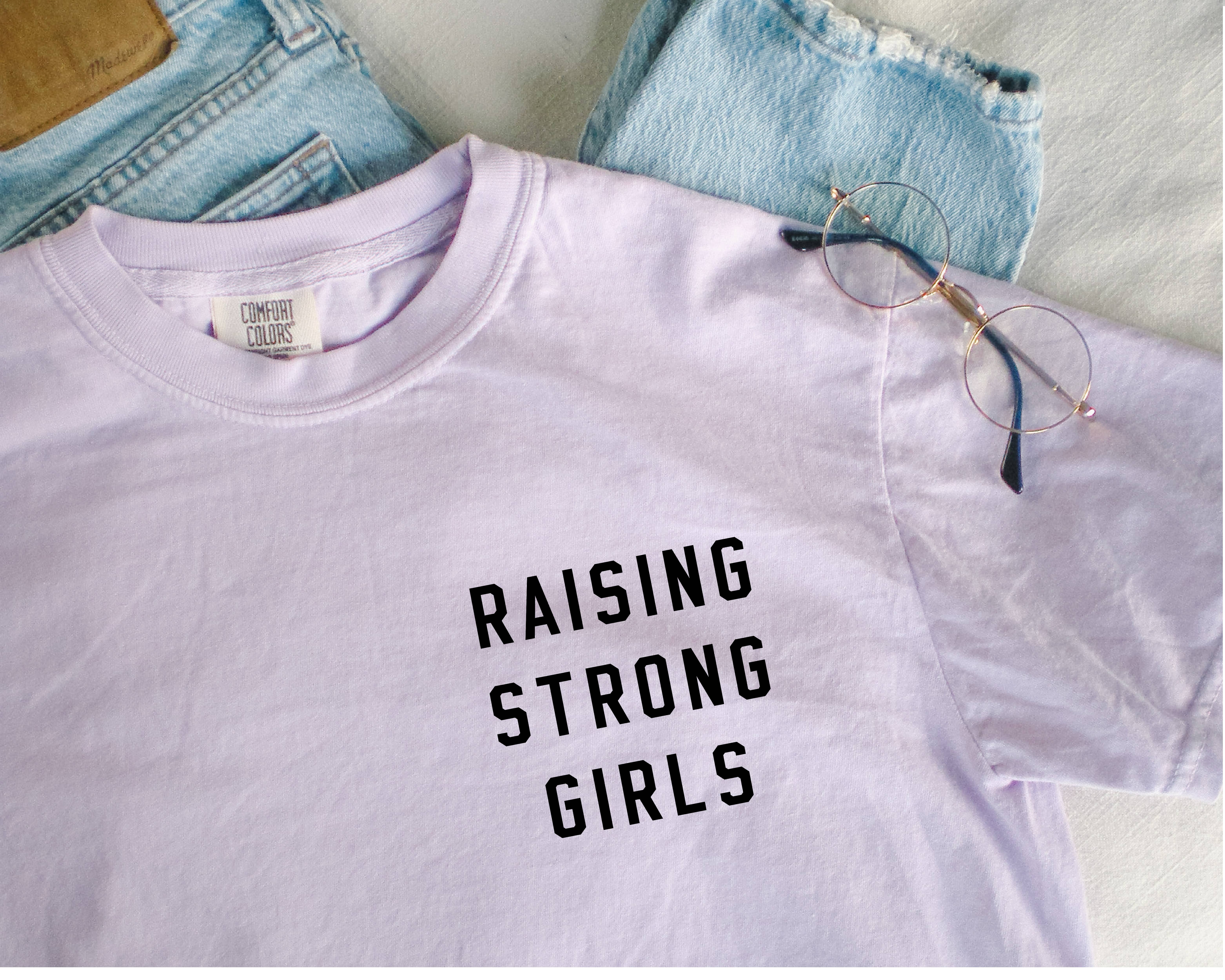 P E T I T R U E - Wholesale Screen Printed T-Shirt - Women's - Raising Strong Girls Minimalist Shirt for Mom1