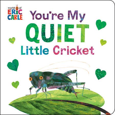 Penguin Random House LLC - Wholesale Baby & Toddler Book (0-2) - You're My Quiet Little Cricket