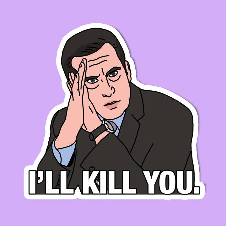 The Office Sticker- Michael Scott, I'll Kill You for wholesale by Pop Hot Cards