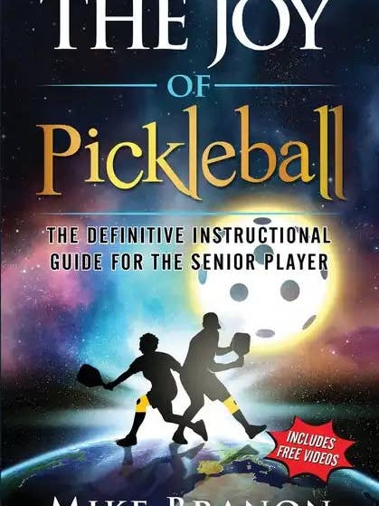The Joy of Pickleball: The Definitive Instructional Guide for the Senior Player - Paperback for wholesale by Books by splitShops