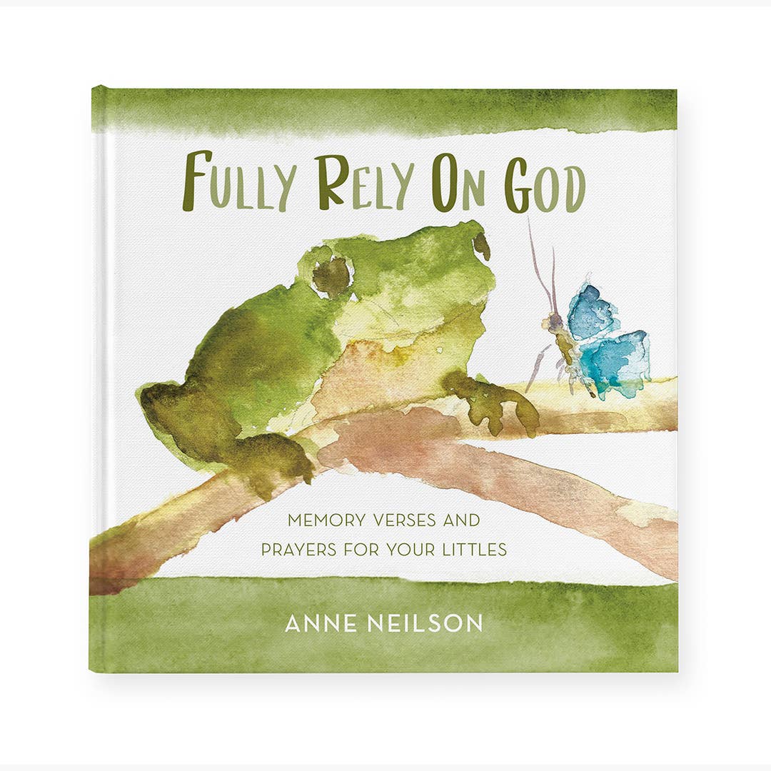 Anne Neilson Home - Wholesale Religion - Fully Rely On God Book