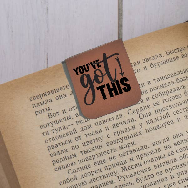 You've Got This - Magnetic Leatherette Bookmark - Choose your leatherette color! for wholesale by Smashing Ink Vinyl