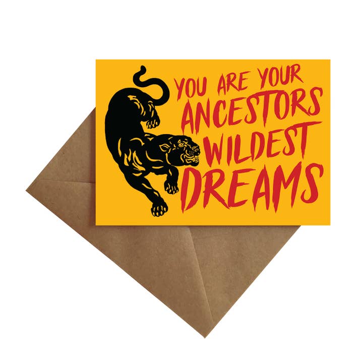 By Ms James – wholesale Everyday greeting card – Ancestors Wildest Dream