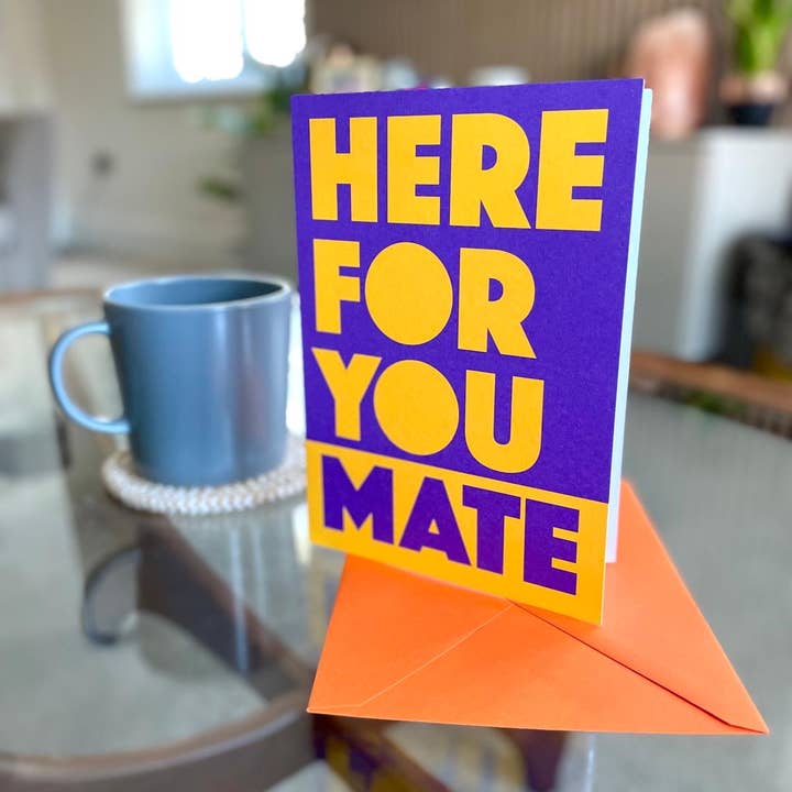 LoveLossDiscoballs – wholesale Friendship card – Here For You Mate | Bold Typography Support Greeting Card3