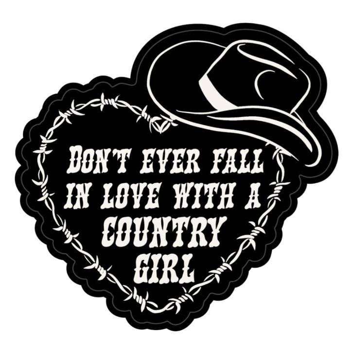 Abernathy's Don't Fall In Love With A Country Girl Sticker for wholesale by Abernathys