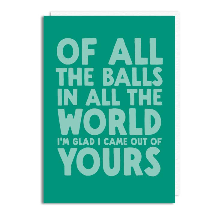 Funny Father's Day Card - 'All The Balls' for wholesale by The Buddy Fernandez Card Company