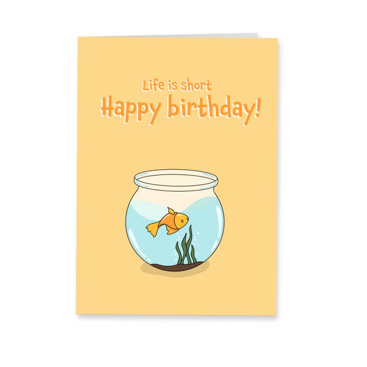 Birthday greeting card - Life is short - goldfish for wholesale by Deadpixel