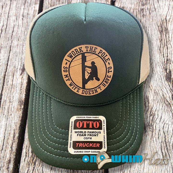 Work the Pole Handmade Trucker Hat for wholesale by On a Whim Hats