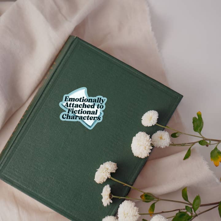 Serafine Art and Design - Wholesale Sticker - Emotionally Attached To Fictional Characters Sticker9