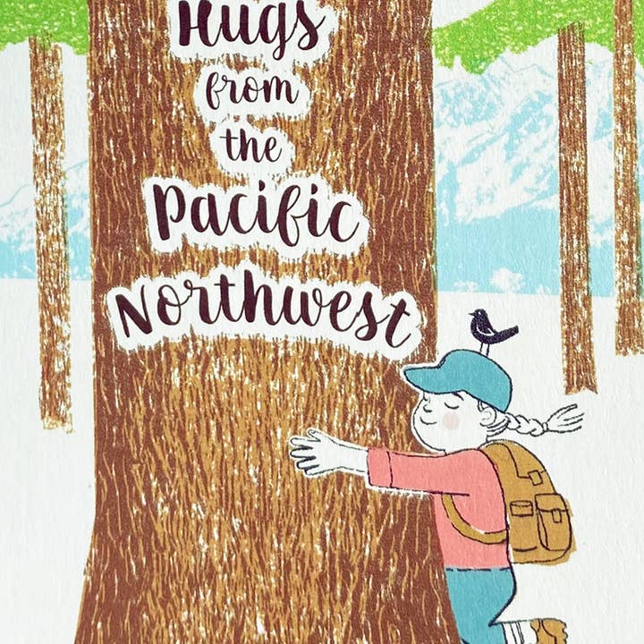 Ilee Papergoods - Wholesale Everyday Greeting Card - Hugs From the PNW Offset printed A2 Card1