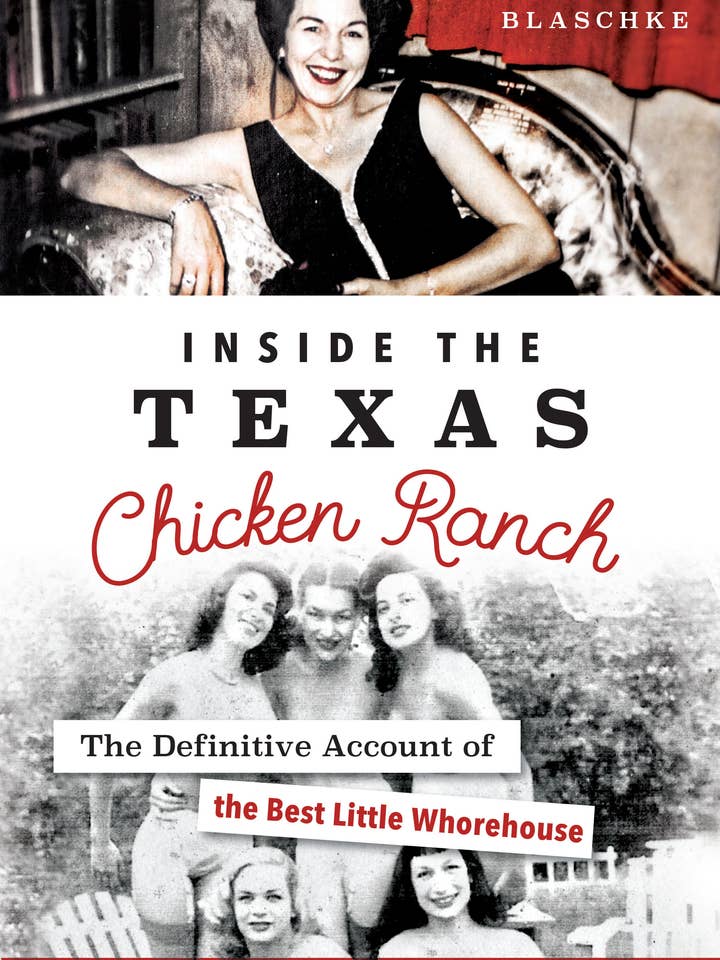 Inside the Texas Chicken Ranch for wholesale by Arcadia Publishing