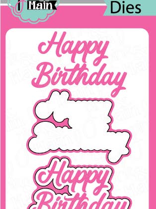 Happy Birthday Dies for wholesale by Pink and Main