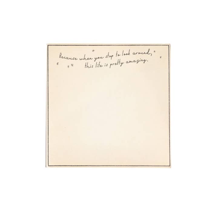 Sugarboo & Co - Wholesale Notepad - This Life Is Pretty Amazing Small Notepad - 6"x6"