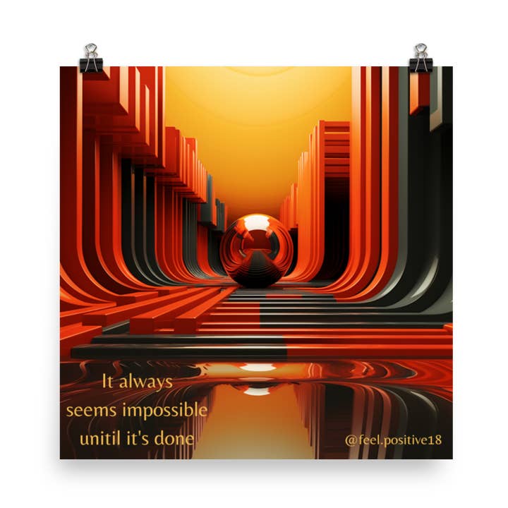 Cela semble toujours impossible Art pour la vente par Feel.positive18