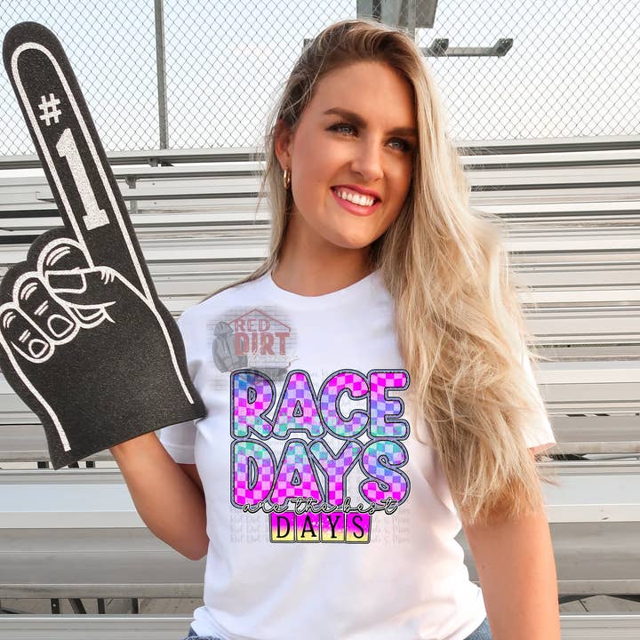 Race Days Are the Best Days T-Shirt | Trendy Racing Shirt | Fast Shipping | Super Soft Shirts for Men/Women/Kid's for wholesale by Red Dirt Transfers