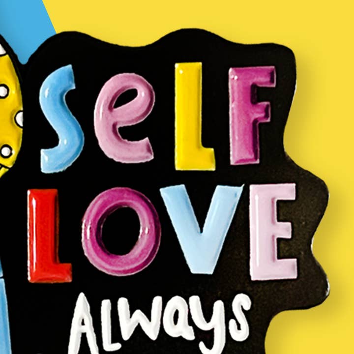Neha Lee Designs - Wholesale Lapel Pin/Button - Self love always enamel pin0