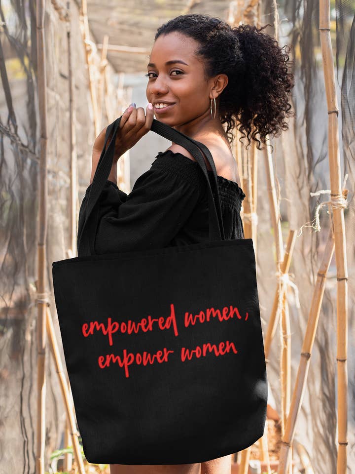 empowered women, empower women tote for wholesale by Dope Designs by Nannie