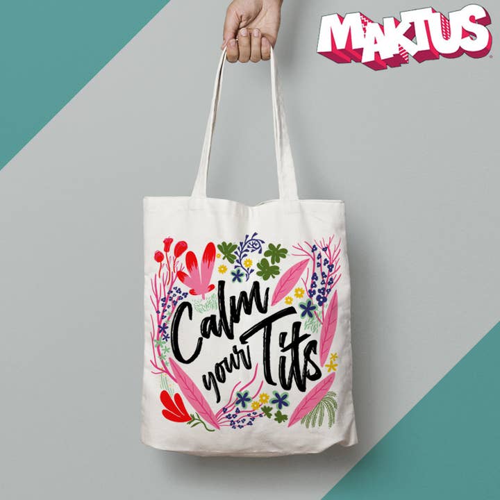 Calm your Tits! Tote Bag for wholesale by Maktus