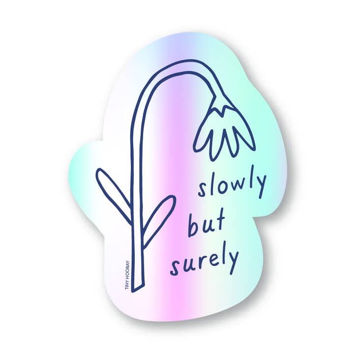 Tiny Hooray – wholesale Klistermärke – Sakta men säkert klistermärke0
