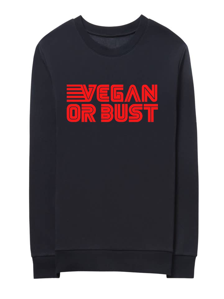 Vegan Or Bust Recycled Sweatshirt for wholesale by Eco Royale