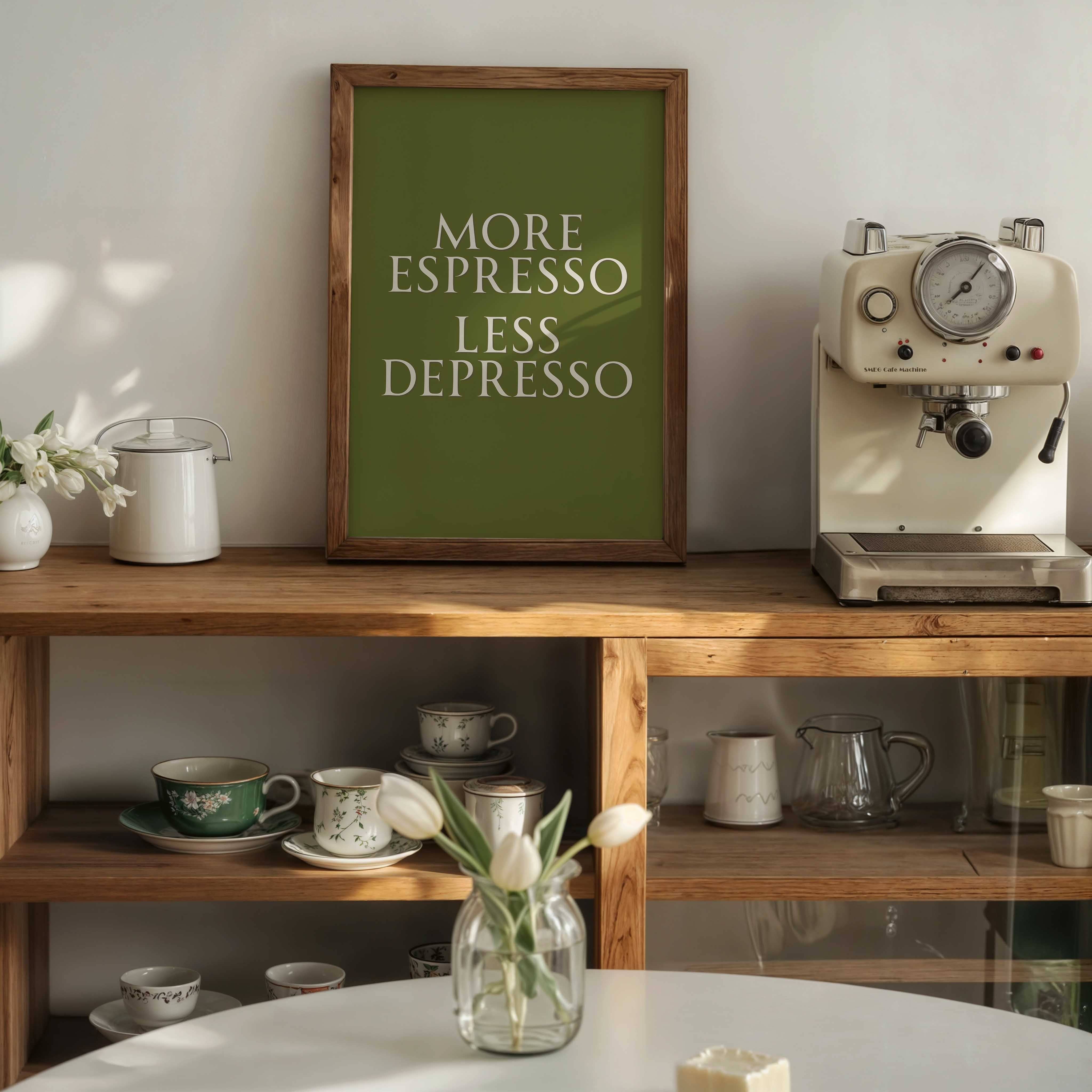 D'LUXE PRINTS - Wholesale Art Print - More Espresso Less Depresso Print2