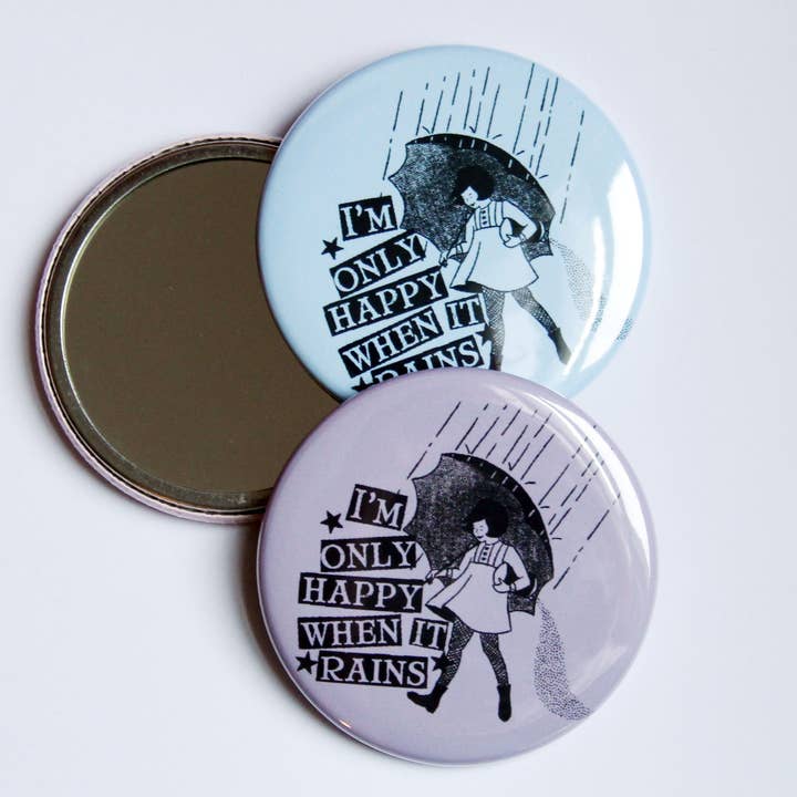 Miroir de poche Only Happy When it Rains pour la vente par Midge Blitz