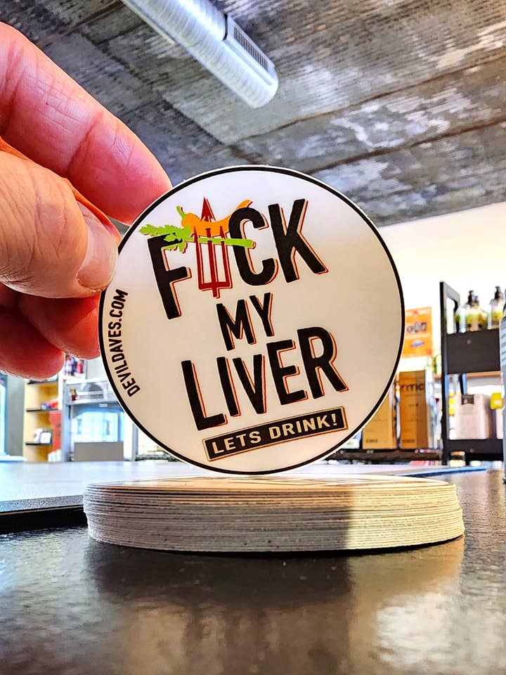 Fuck My Liver - 3 Inch Decal Stickers for wholesale by Devil Daves Bloody Mary Co