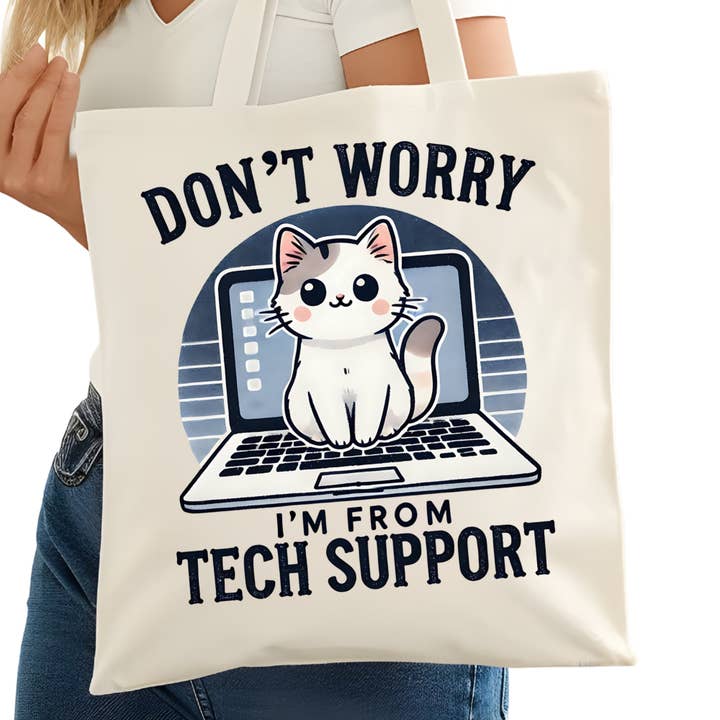 Don't Worry I'm From Tech Support Cat Bookish Tote Bag – Reading Tote for Book Lovers – Book Reader Bag - Romance Reader Tote - Book Store for wholesale by Purely Bookish