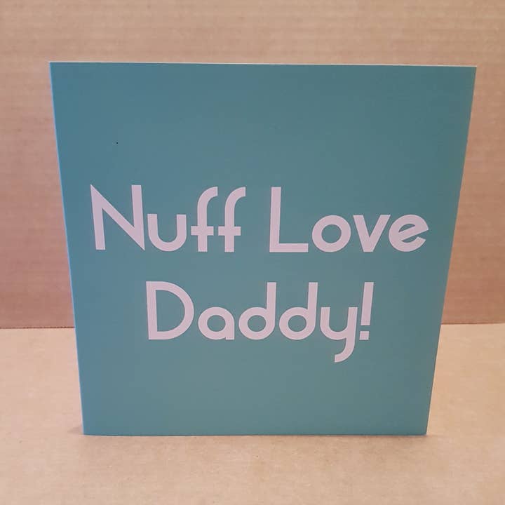 Nuff Love Daddy pour la vente par Streetgreets