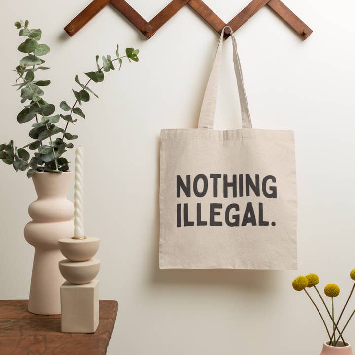 Nothing Illegal Cotton Tote Bag for wholesale by Buffalovely
