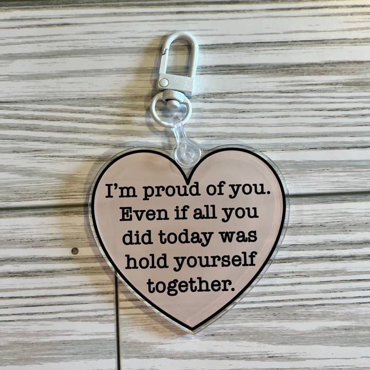 Proud of You, Acrylic Charm for wholesale by Graceful Darkness, LLC