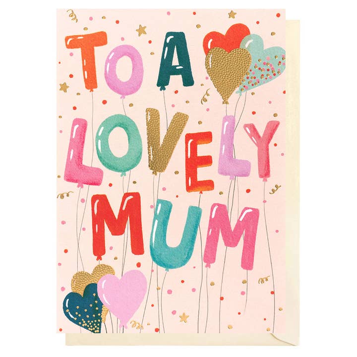 Lovely Mum Balloons | Female Birthday Card | Mother's Day for wholesale by Louise Tiler
