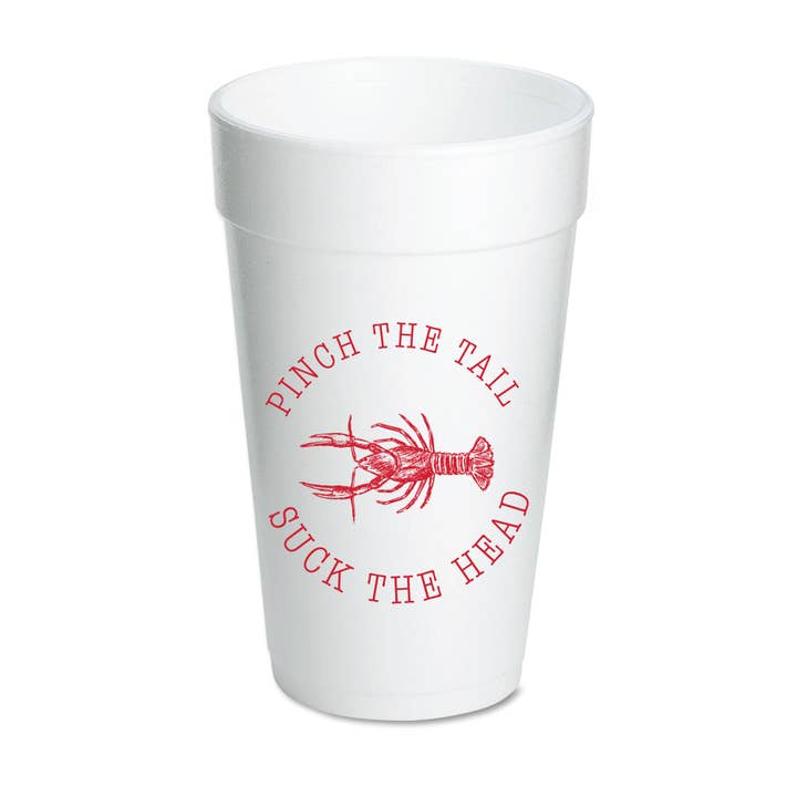 Crawfish Suck The Head Pinch The Tail Foam Cups - Boil for wholesale by Sip Hip Hooray