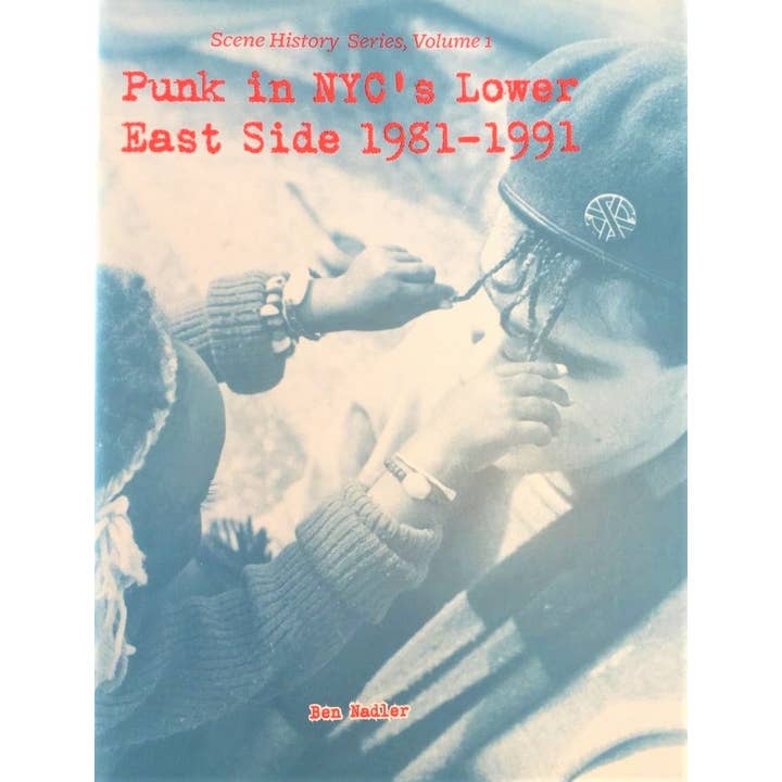 Microcosm Publishing & Distribution - Wholesale Book - Adult - Punk in NYC’s Lower East Side 1981-1991 (Zine)