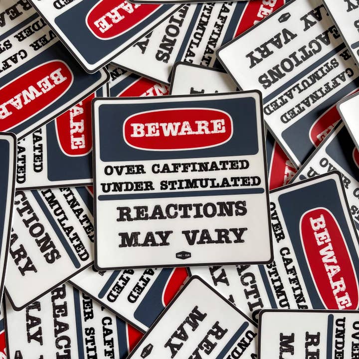 OSC - 016 Over Caffeinated Under Stimulated Decal for wholesale by Overholt Supply Co.